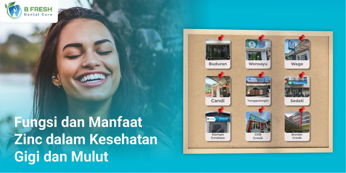 Fungsi Dan Manfaat Zinc Dalam Kesehatan Gigi Dan Mulut