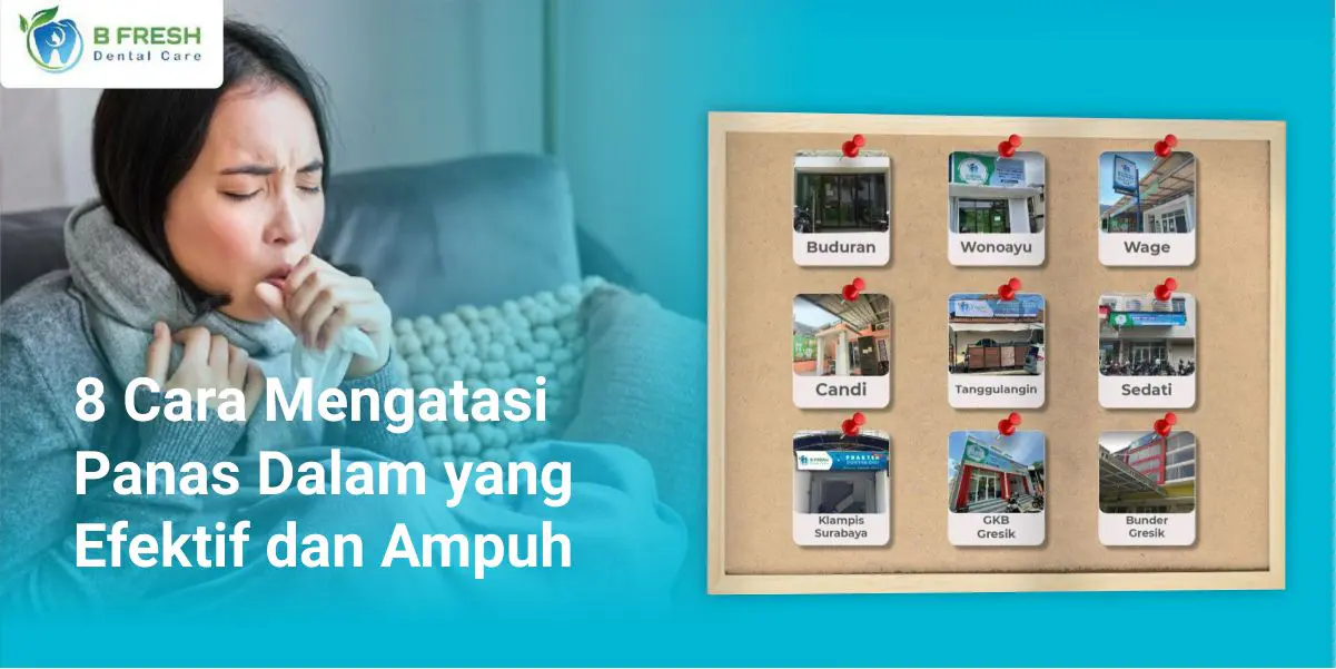 8 Cara Mengatasi Panas Dalam Yang Efektif Dan Ampuh