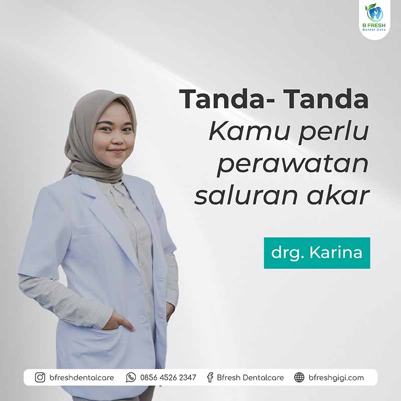 Tanda Tanda Kamu Perlu Perawatan Saluran Akar