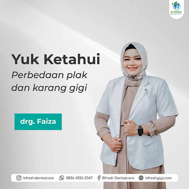 Yuk Ketahui Perbedaan Karang & Plak